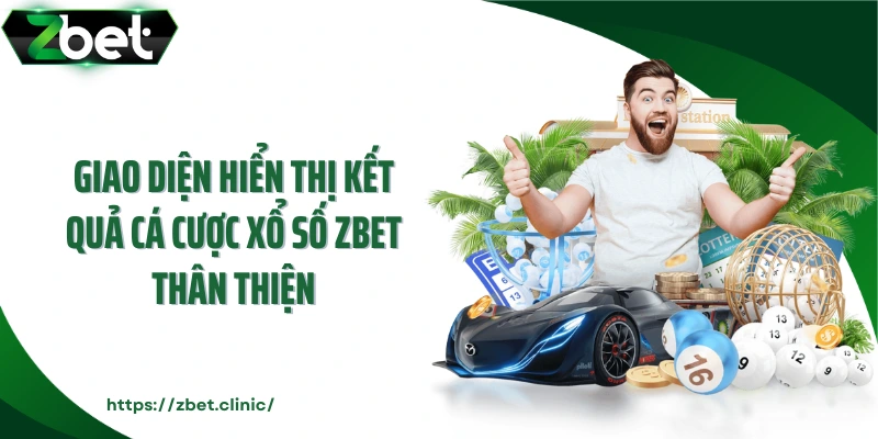 Giao diện hiển thị kết quả cá cược xổ số ZBET thân thiện